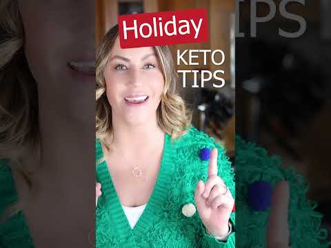 How to get through the Holidays when you are keto