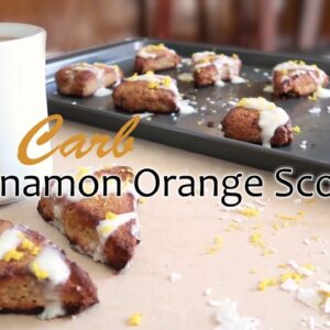 Keto Recipe - Low Carb Cinnamon Orange Scones